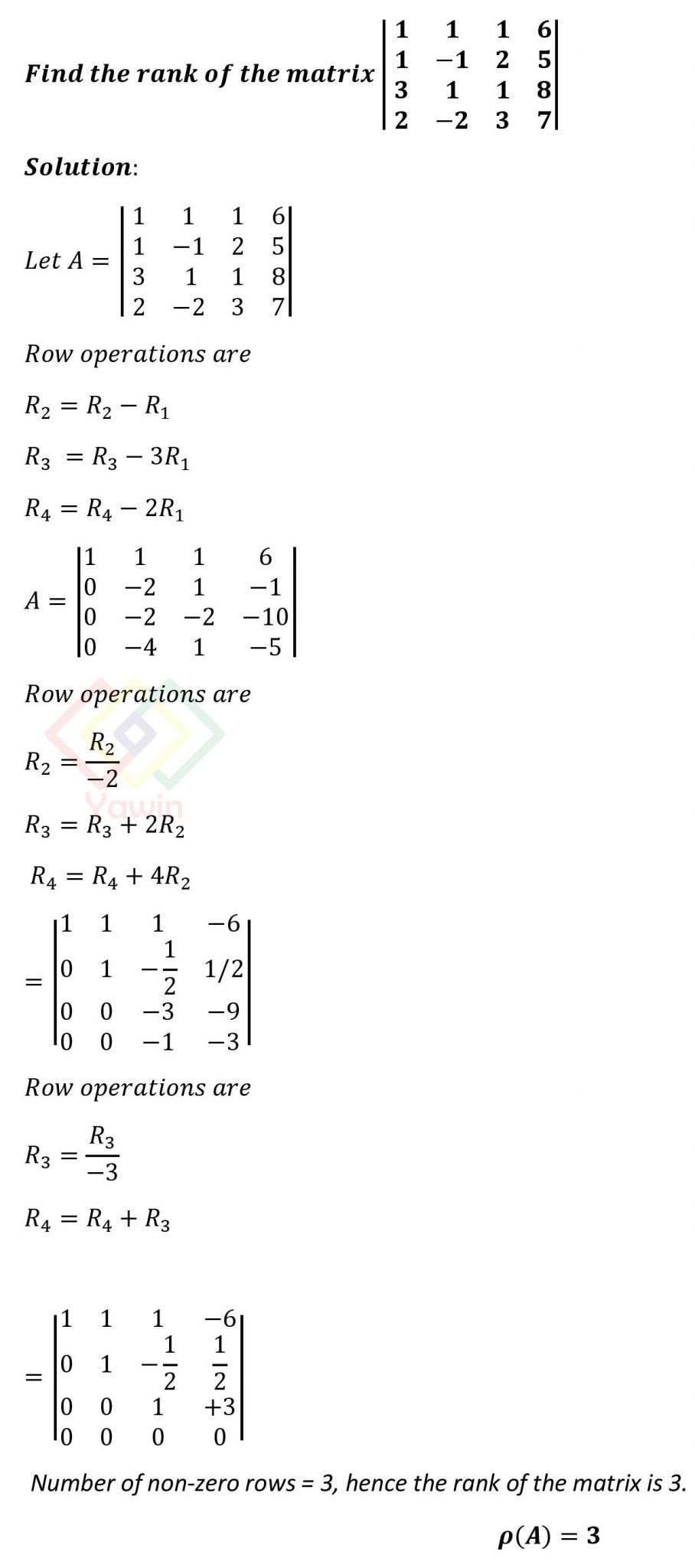 Find the rank of the matrix [(1,1,1,6),(1,-1,2,5),(3,1,1,8),(2,-2,3,7 ...
